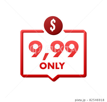 Sale 0.99 1.99 4.99 9.99 49.99 dollars only - Stock Illustration  [101311572] - PIXTA